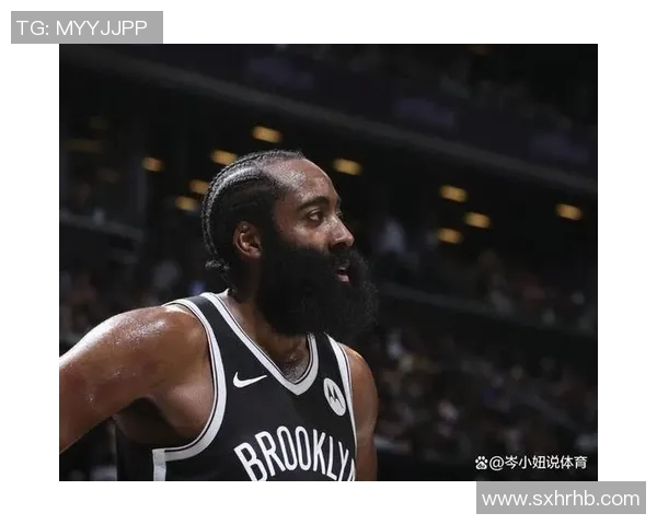 詹姆斯哈登的篮球之路与未来展望:从MVP到球队领袖的蜕变与挑战 詹姆斯哈登的篮球之路与未来展望:从MVP到球队领袖的蜕变与挑战